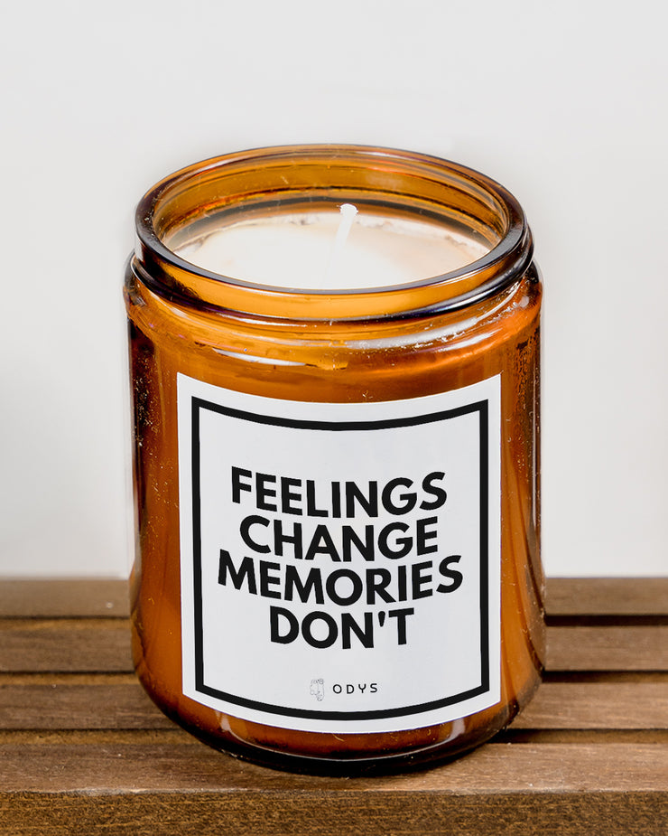 Candle "Feelings change memories don&