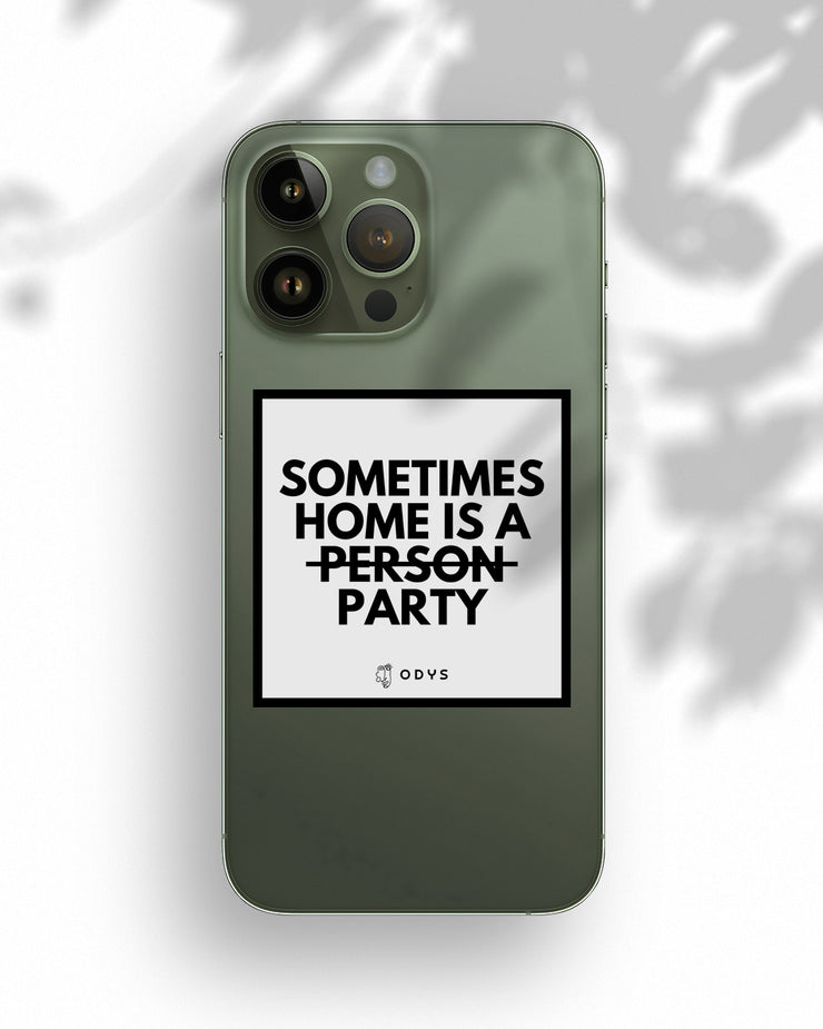 Stickers "Sometimes home is a party" (5pcs)